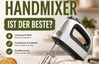 Welcher Handmixer ist der beste? Die besten Tipps für Leistung, Watt & Kaufberatung